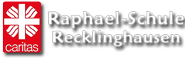 Raphael-Schule Recklinghausen - Und das Leben kann kommen